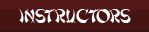 Ninjutsu: Instructors